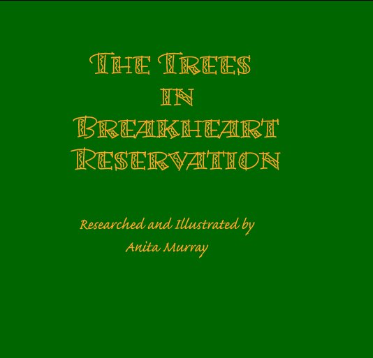 Bekijk The Trees in Breakheart Reservation op Anita Murray