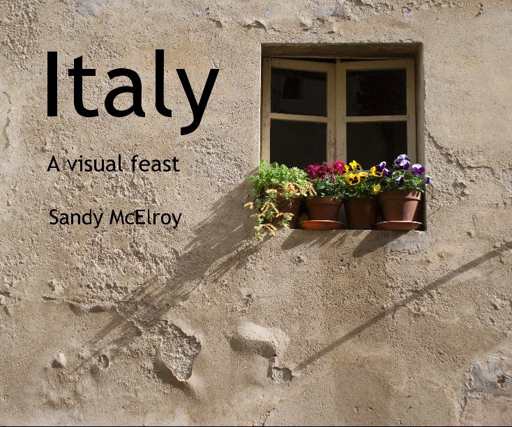 View Italy by Sandy McElroy