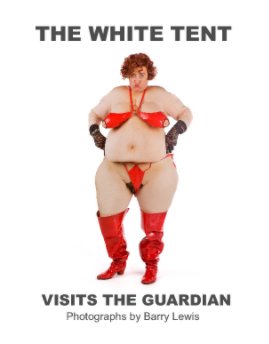 The white Tent visits The Guardian book cover