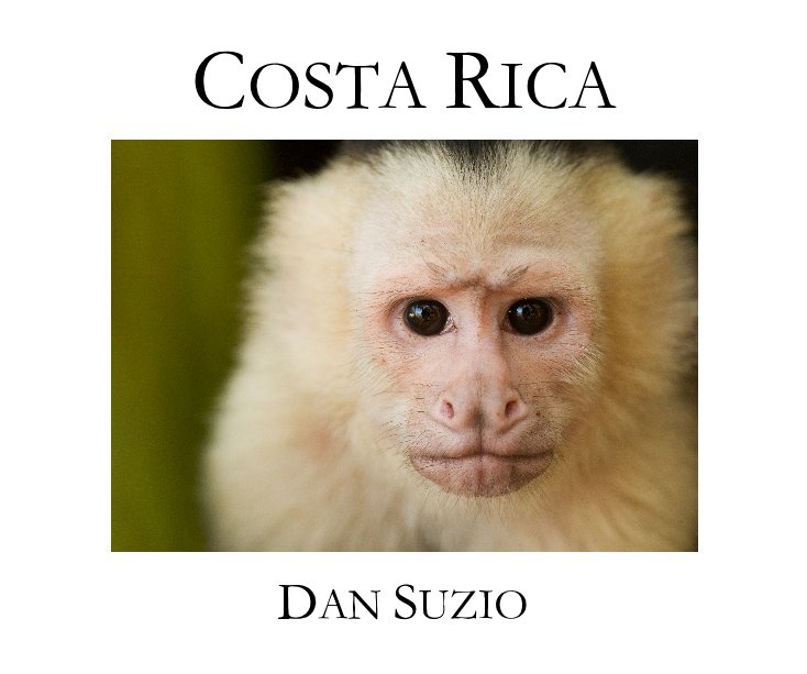 View Costa Rica by Dan Suzio