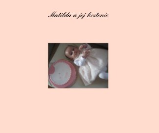 Matilda a jej krstenie book cover