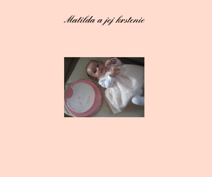View Matilda a jej krstenie by hoxha