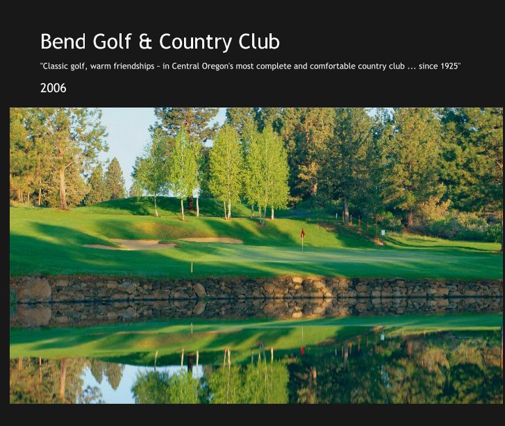 View Bend Golf & Country Club by 2006