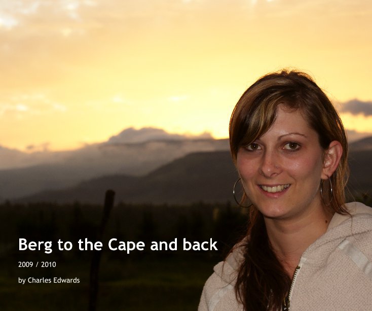View Berg to the Cape and back by Charles Edwards