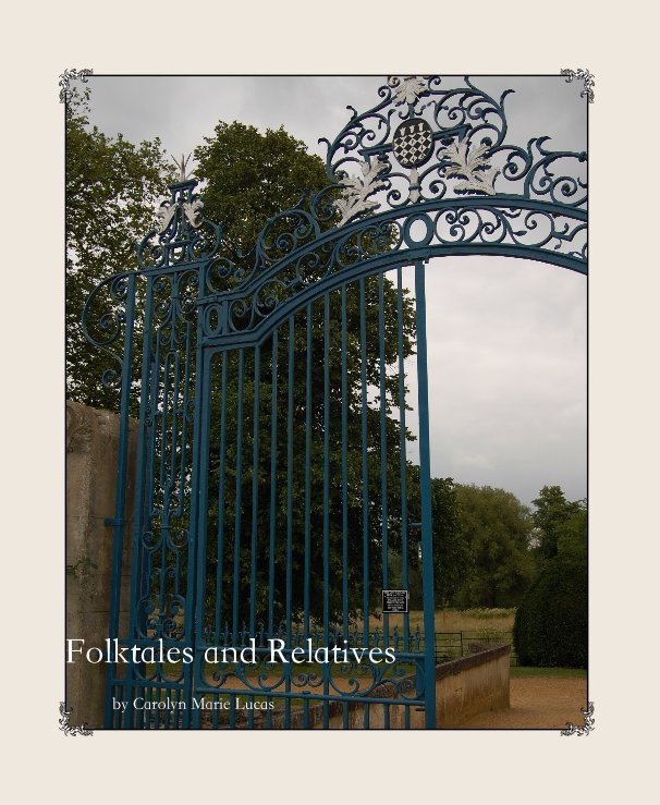 View Folktales and Relatives by Carolyn Marie Lucas