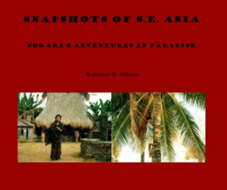 SNAPSHOTS OF S.E. ASIA book cover