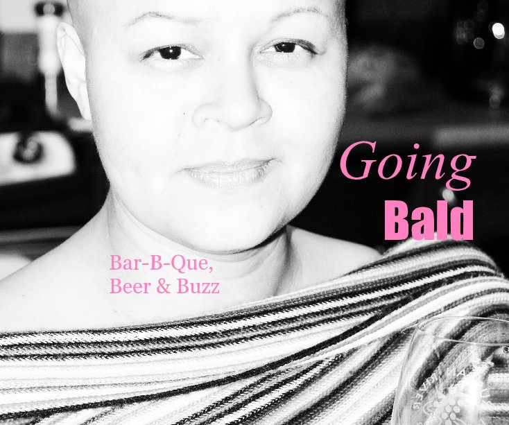 Visualizza Going Bald Bar-B-Que, Beer & Buzz di Sonia Rivas