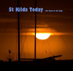 St Kilda Today - the book of the blog book cover