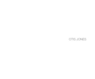 OTIS JONES (hardcover) book cover
