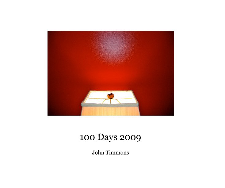 Visualizza 100 Days 2009 di John Timmons