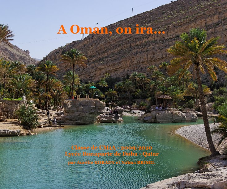 View A Oman, on ira... by par Aurelie KORADY et Naima BRIMIL