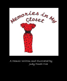 a memoir written and illustrated by Judy Powell Freeroi aa book cover
