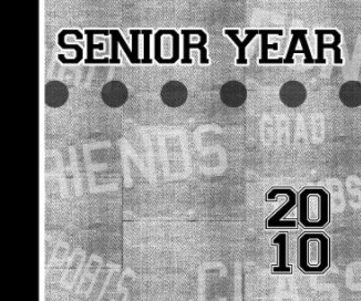 Senior Year 2010 - Black book cover