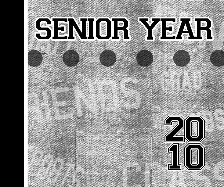 View Senior Year 2010 - Black by Platte Productions Publishing