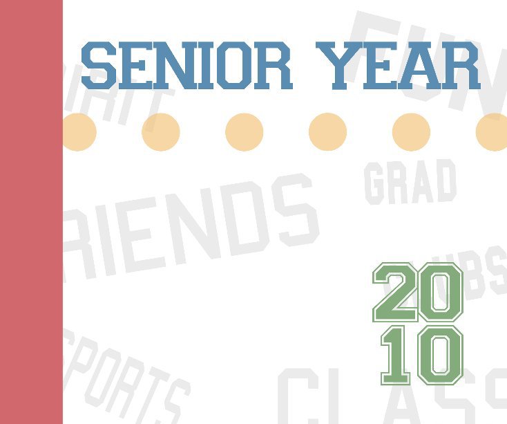 View Senior Year 2010 - White by Platte Productions Publishing