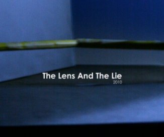 The Lens And The Lie book cover