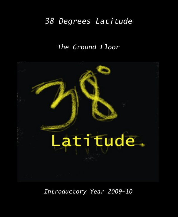 View 38 Degrees Latitude by Justin Reddick/38 Degrees