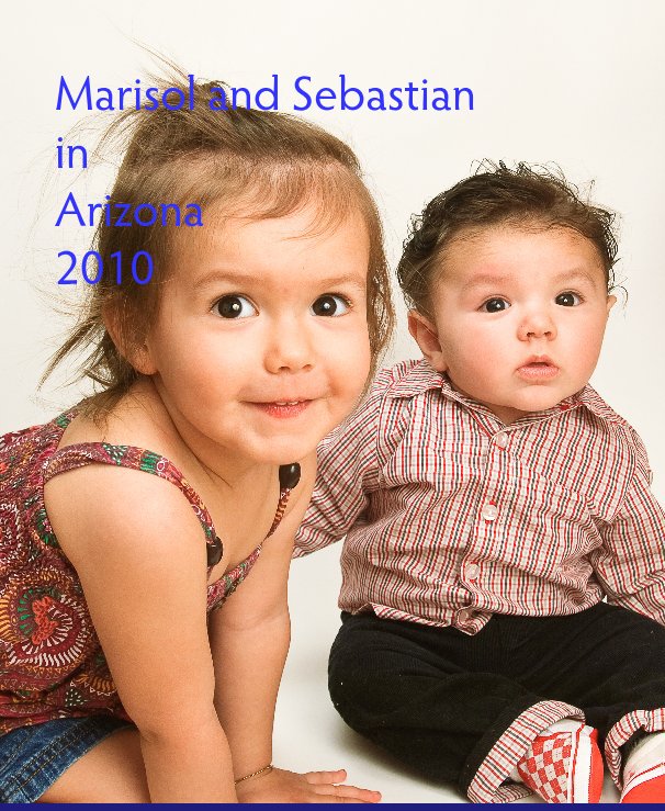 Visualizza Marisol and Sebastian in Arizona 2010 di jdyrek
