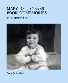 MARY JO--50 YEARS BOOK OF MEMORIES book cover