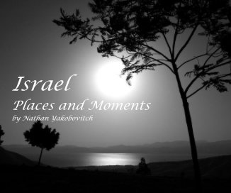 Israel Places and Moments by Nathan Yakobovitch book cover