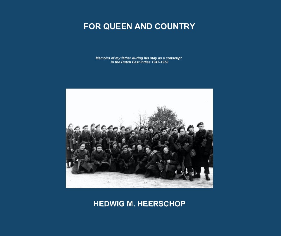View FOR QUEEN AND COUNTRY by HEDWIG M. HEERSCHOP
