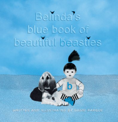 Belinda's Blue Book of Beautiful Beasties book cover