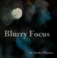 Blurry Focus book cover