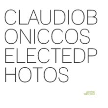 CLAUDIOBONICCOSELECTEDPHOTOS book cover