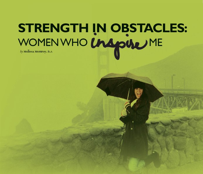 Bekijk Strength In Obstacles:  Women Who Inspire Me (SoftCover) op Melissa Monroy
