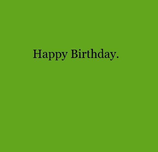 Visualizza Happy Birthday. di Tims friends