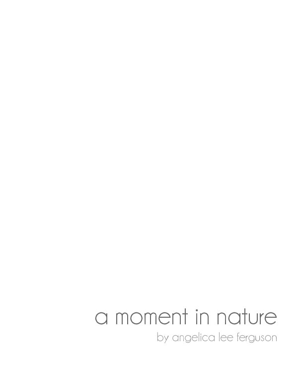 Ver a moment in nature por angelica ferguson