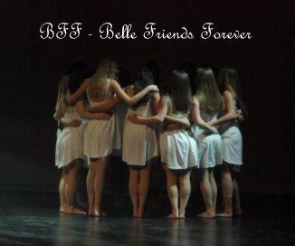 BFF - Belle Friends Forever book cover