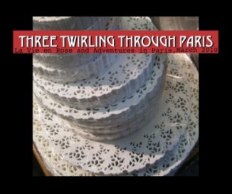 Three Twirling Through Paris book cover