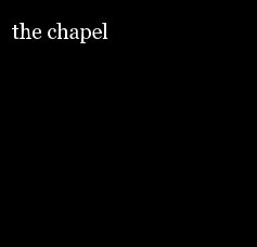 the chapel (small) book cover