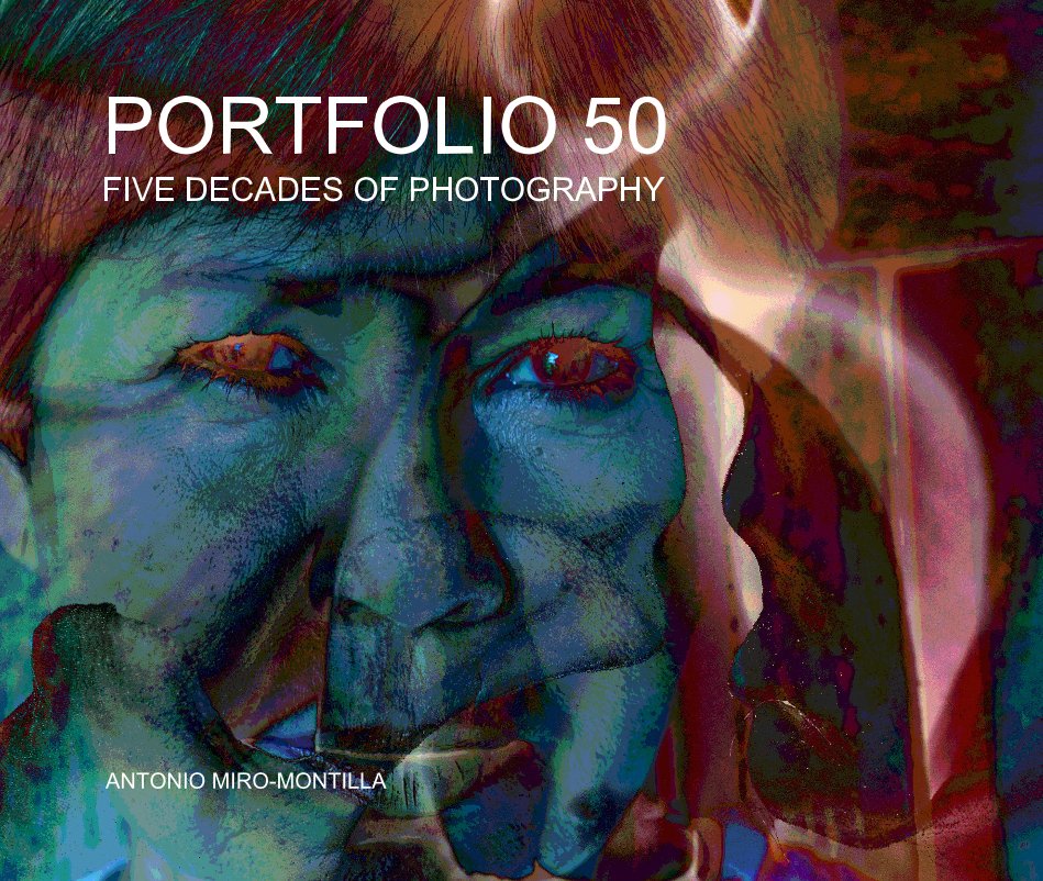 Ver PORTFOLIO 50 por Antonio Miró-Montilla