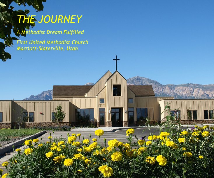 View THE JOURNEY by First United Methodist Church Marriott-Slaterville, Utah