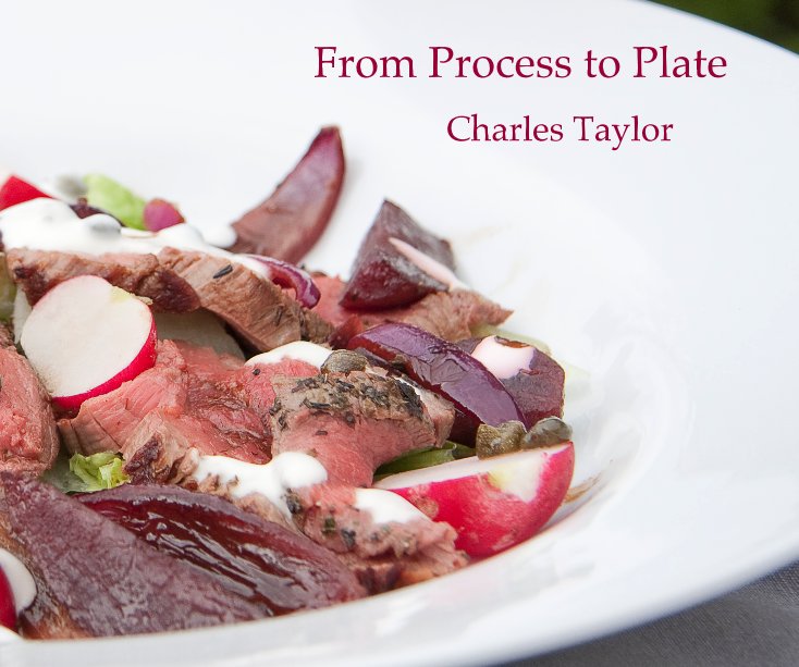 Visualizza From Process to Plate di Charles Taylor