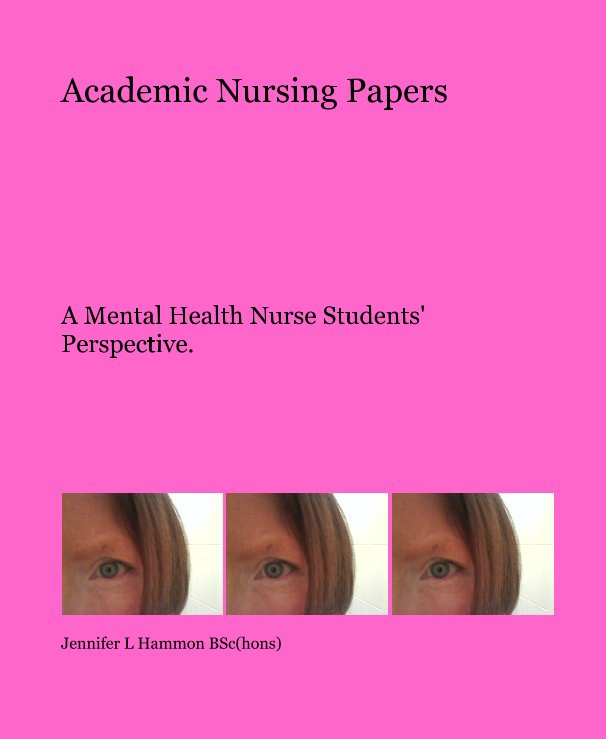 View Academic Nursing Papers by Jennifer L Hammon BSc(hons)
