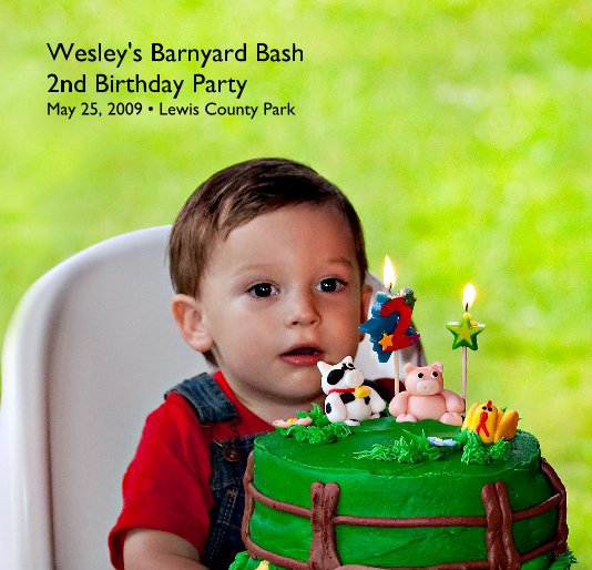 Ver Wesley's Barnyard Bash 2nd Birthday Party May 25, 2009 â¢ Lewis County Park por wvasweetness