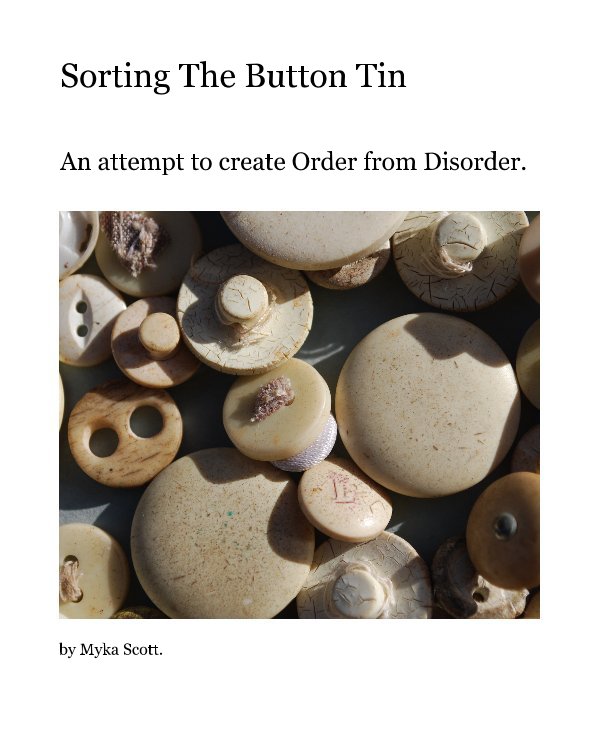 View Sorting The Button Tin by Myka Scott