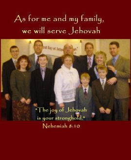As for me and my family,  we will serve Jehovah book cover