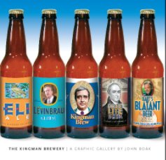 The Kingman Brewery: A Graphic Gallery book cover