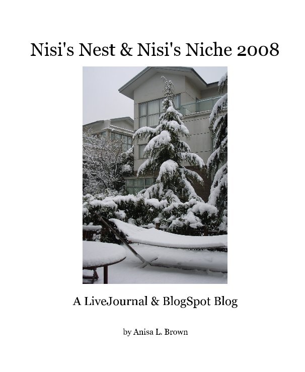 Ver Nisi's Nest & Nisi's Niche 2008 por Anisa L. Brown