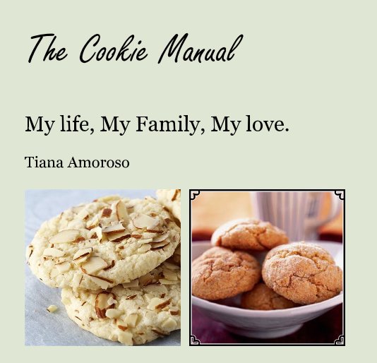 Ver The Cookie Manual por Tiana Amoroso