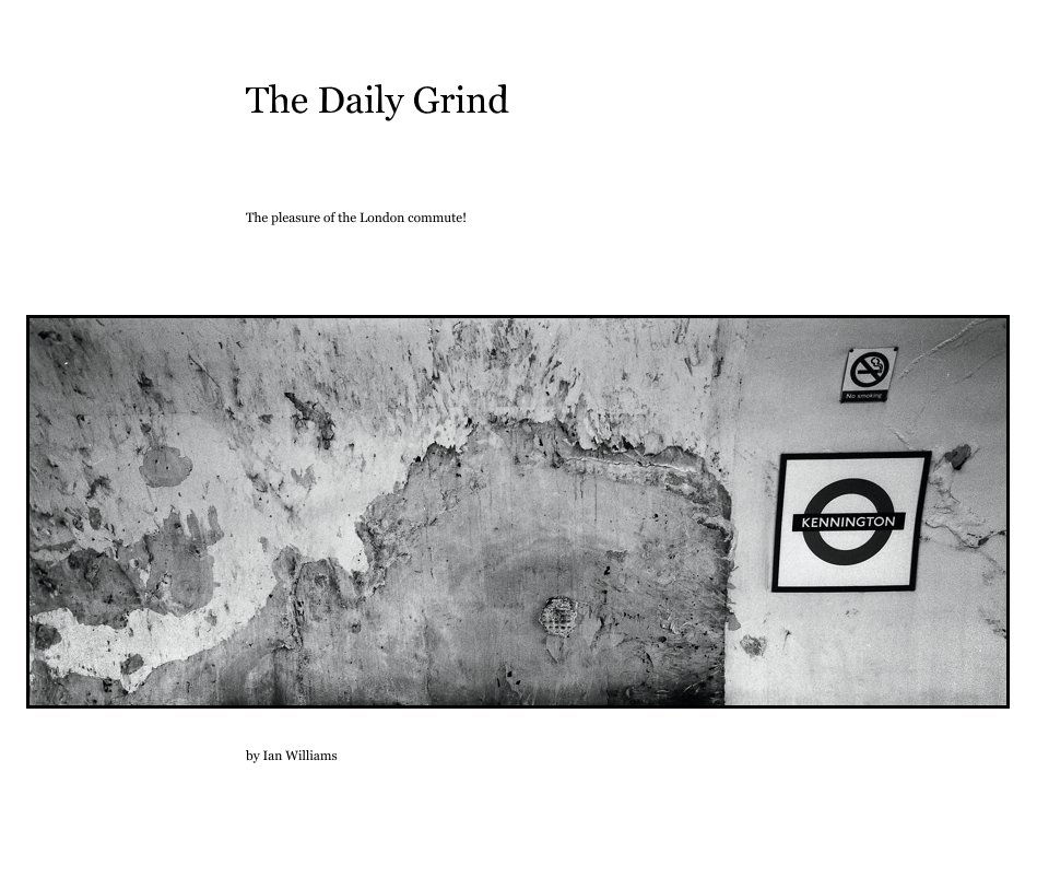View The Daily Grind by Ian Williams