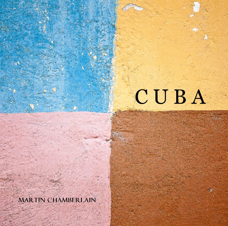 View Cuba by Martin Chamberlain