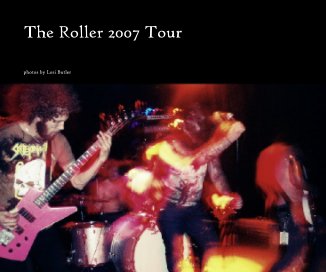 The Roller 2007 Tour book cover