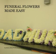 FUNERAL FLOWERS MADE EASY book cover