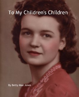 To My Children's Children book cover