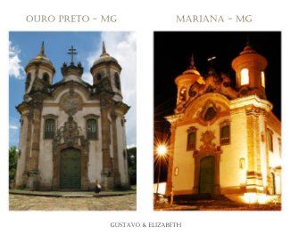 OURO PRETO - MG MARIANA - MG gustavo & elizabeth book cover